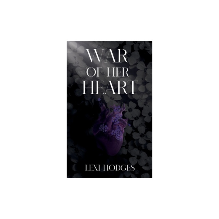 War of Her Heart, Lexi Hodges
