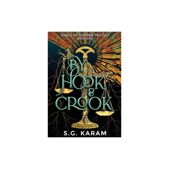 By Hook & Crook, S. G. Karam