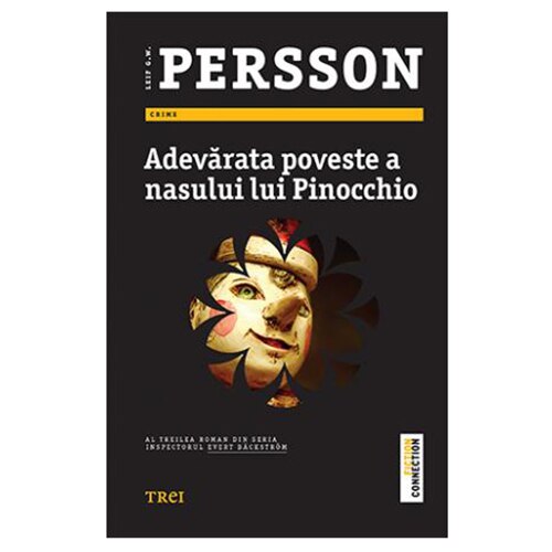 Adevarata poveste a nasului lui Pinocchio - Leif. G. W. Persson