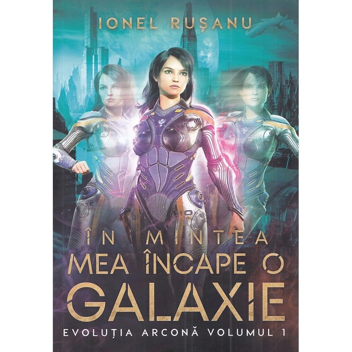 In Mintea Mea Incape O Galaxie - Ionel Rusanu