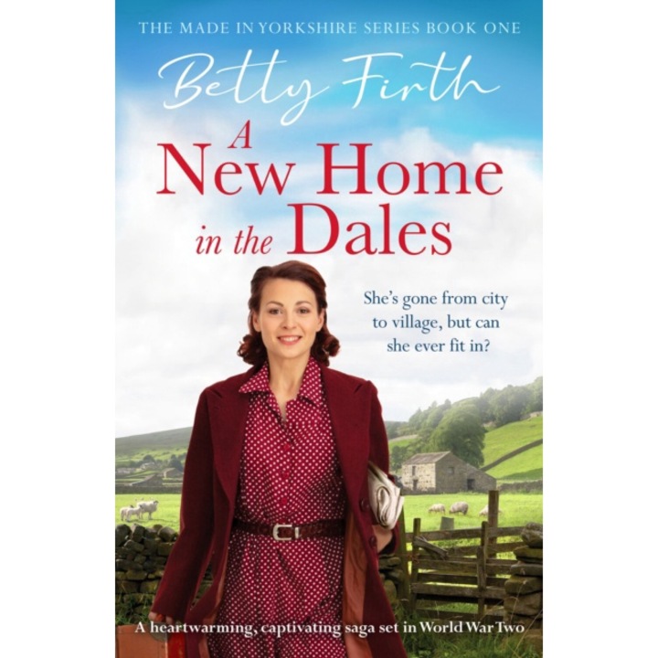 New Home In The Dales - Betty Firth