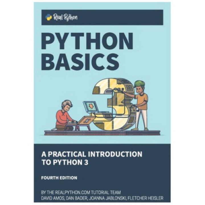 Python Basics: A Practical Introduction To Python 3 - Dan Bader