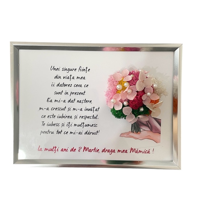 Tablou decorat cu licheni naturali stabilizati si flori criogenate cu mesaj de 8 Martie, dimendiune 13x18 cm, rama gri