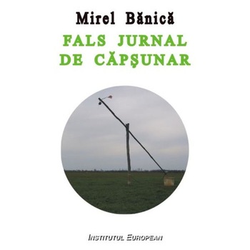 Fals Jurnal De Capsunar - Mirel Banica Fals Jurnal De Capsunar - Mirel Banica