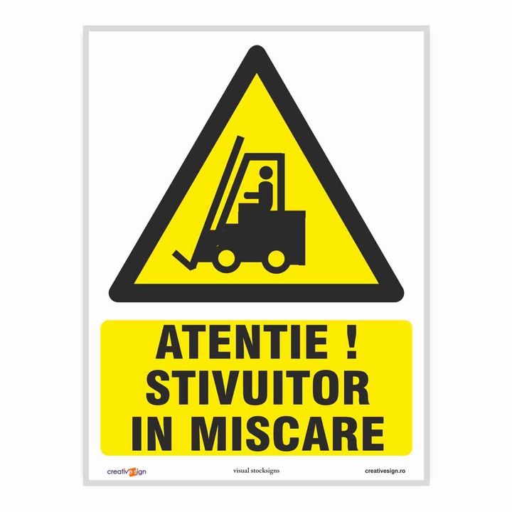 Indicator Stivuitor in miscare, 20x30cm, pvc