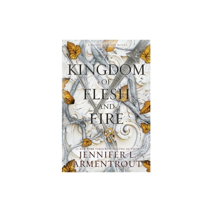 A Kingdom of Flesh and Fire, Jennifer L. Armentrout