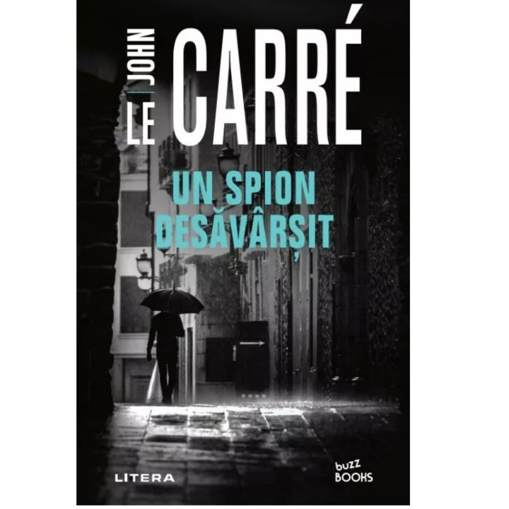 Un spion desavarsit, John le Carre