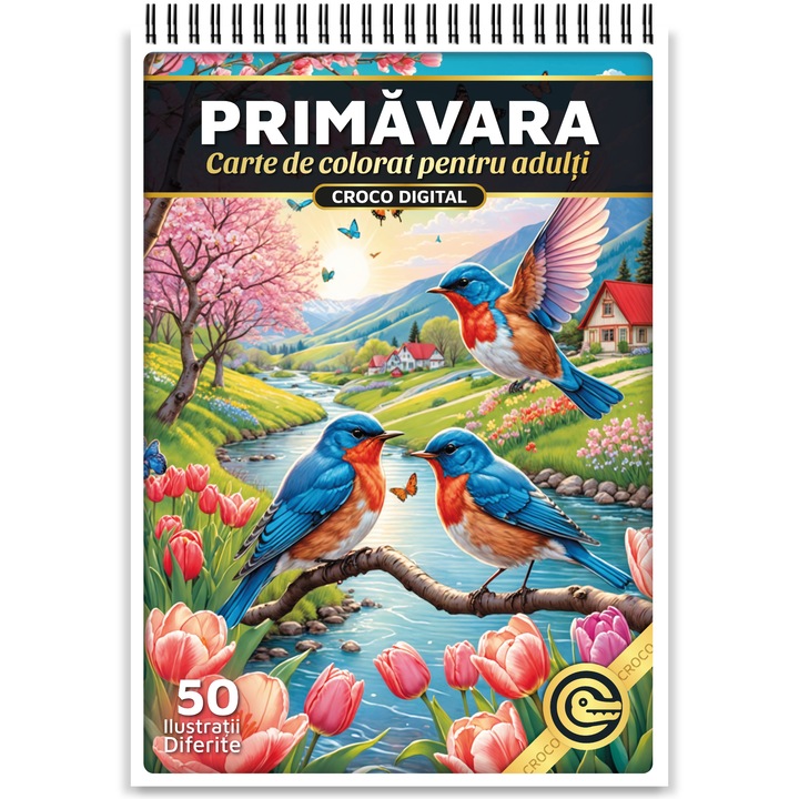 Carte de colorat pentru adulti, Primavara, 50 Ilustratii Antistres pentru Relaxare, 106 pagini, 2024