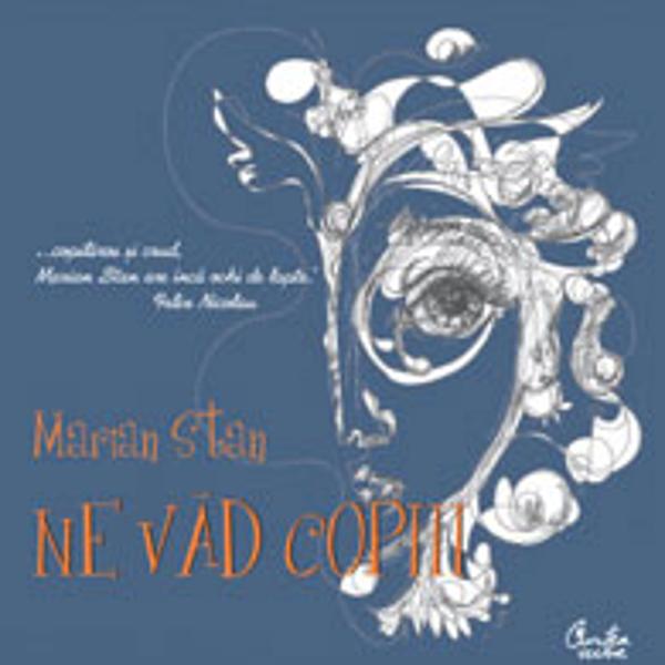 Ne vad copiii - Marian Stan