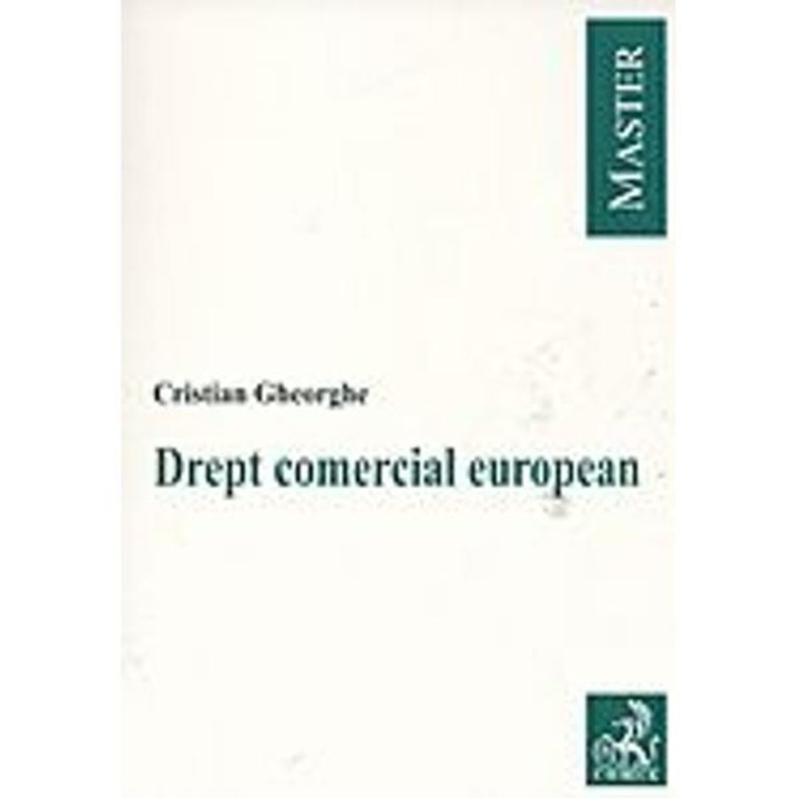 Drept comercial european - Cristian Gheorghe