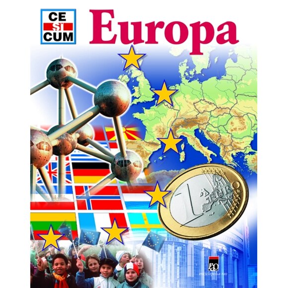 Europa - Ce si cum
