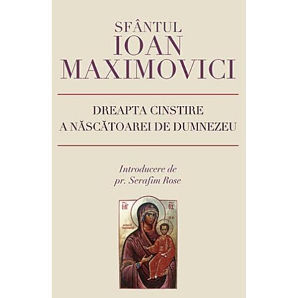 Dreapta Cinstire a Nascatoarei - Sf Ioan Maximovici