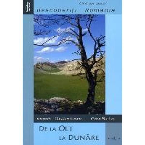 Descoperiti Romania -De La Olt La Dunare - Cristian Lascu