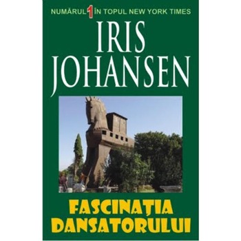 Fascinatia Dansatorului - Iris Johansen Fascinatia Dansatorului - Iris Johansen