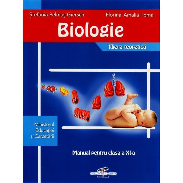 Biologie Cls 11 - Stefania Pelmus Giersch, Florina Amalia Toma