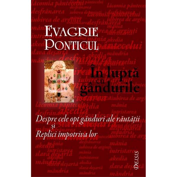 In lupta cu gandurile - Evagrie Ponticul