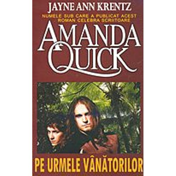 Pe Urmele Vanatorilor - Amanda Quik