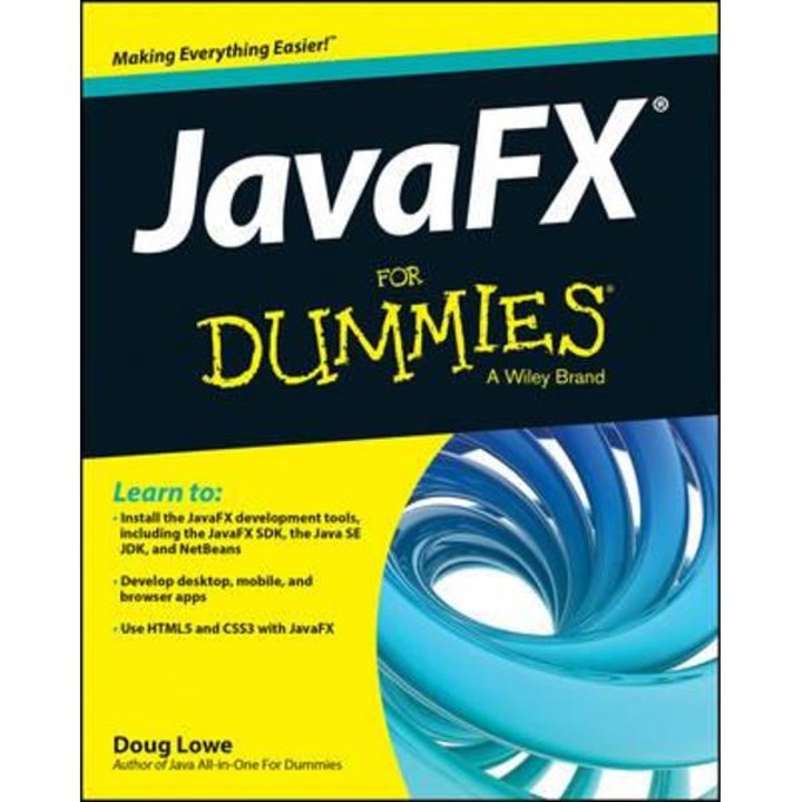 JavaFX For Dummies