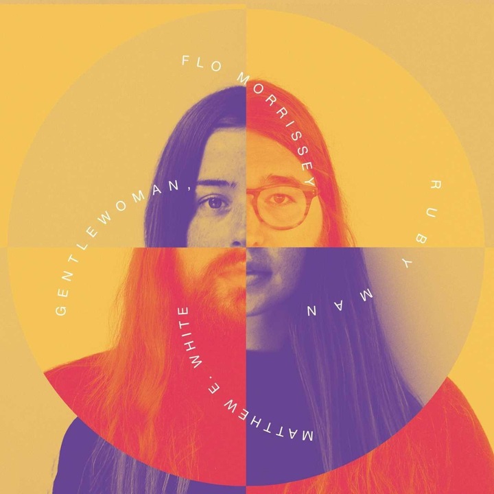 Flo Morrissey & Matthew E White-Gentlewoman, Ruby Man-LP