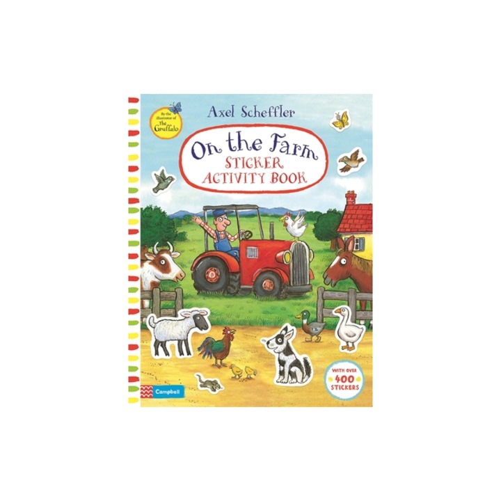 Axel Scheffler on the Farm: Sticker Activity Book, Campbell Books