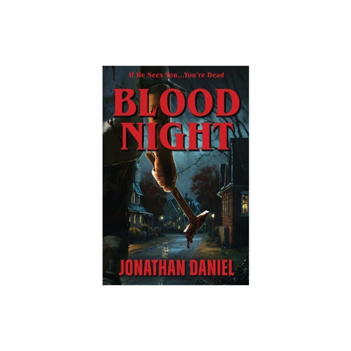 Blood Night A brutal 1980s small-town slasher horror, Jonathan Daniel