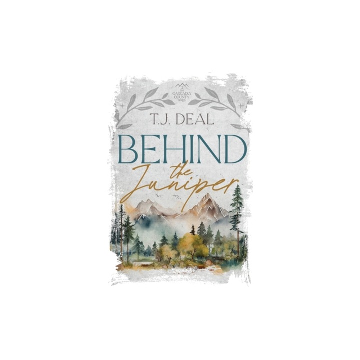 Behind the Juniper, T. J. Deal