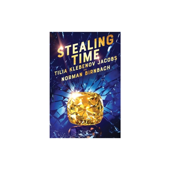 Stealing Time, Tilia Klebenov Jacobs