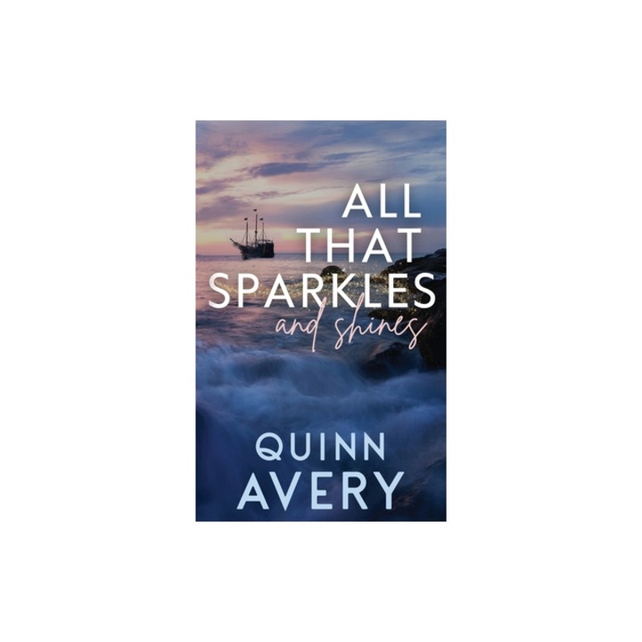 All That Sparkles & Shines, Quinn Avery