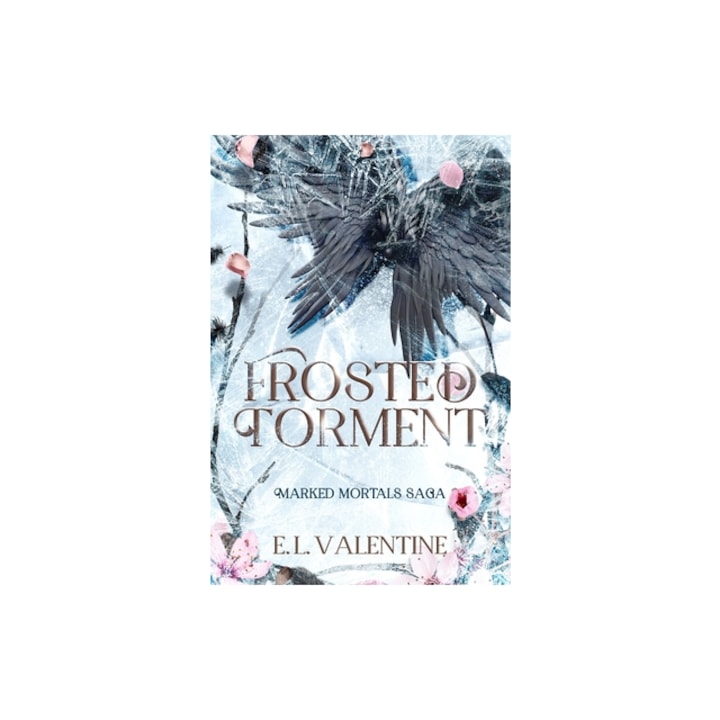 Frosted Torment A Fast-Paced Urban Fantasy Adventure Slow Burn Romance, E. L. Valentine
