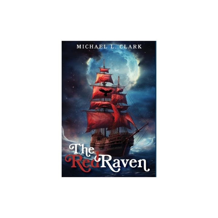 The Red Raven, Michael L. Clark