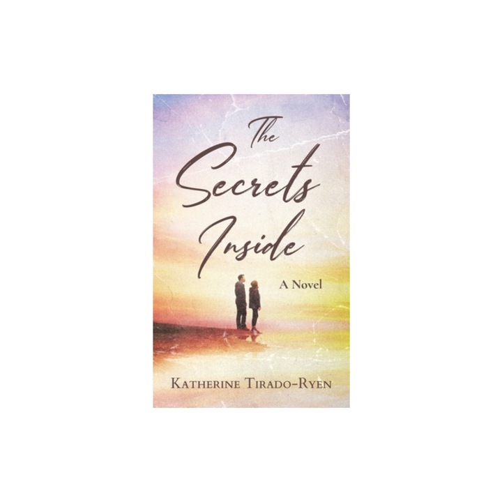 The Secrets Inside, Katherine Tirado-Ryen