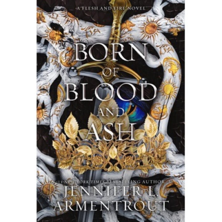 Born Of Blood And Ash - Jennifer L. Armentrout