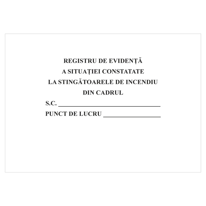 Registru de evidenta a situatiei constatate la stingatoarele de incendiu, format A4 orizontal, 50 de file