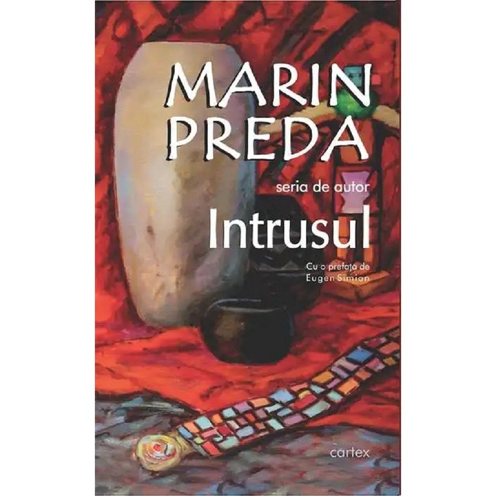 Intrusul - Marin Preda 9786069098240