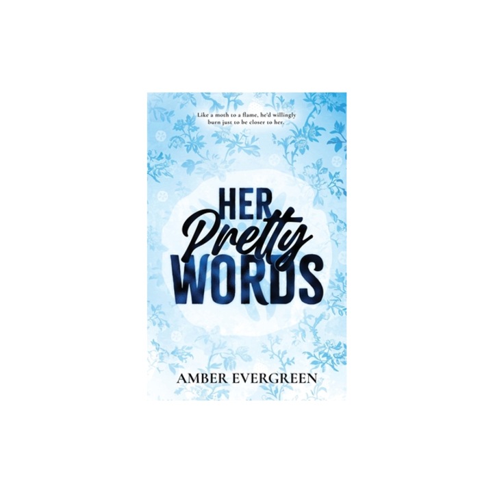 Her Pretty Words, Amber Evergreen