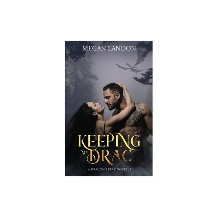 Keeping My Drac, Megan Landon