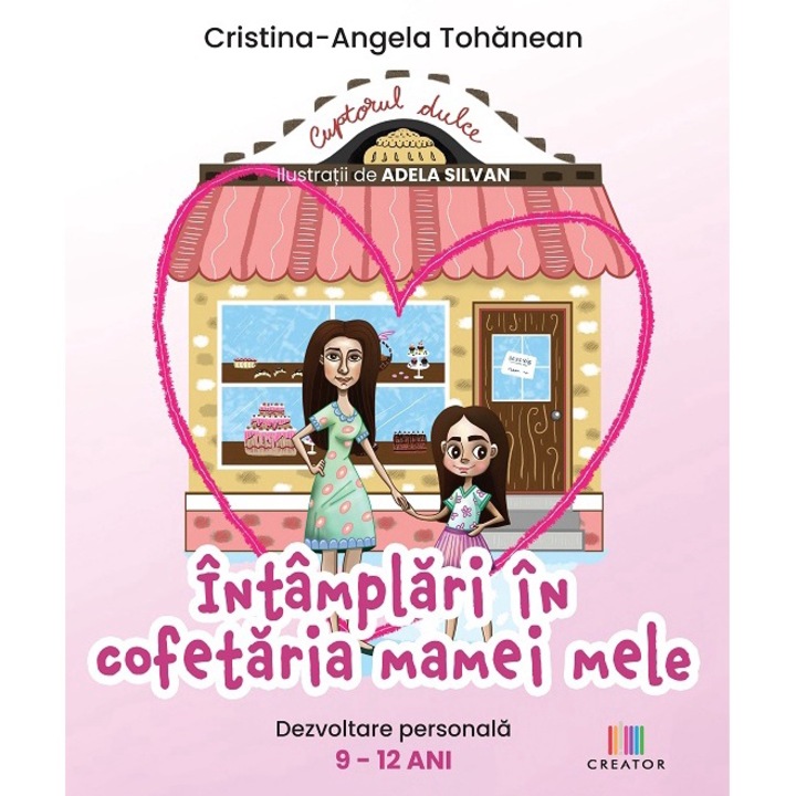 Intamplari In Cofetaria Mamei Mele - Cristina-angela Tohanean