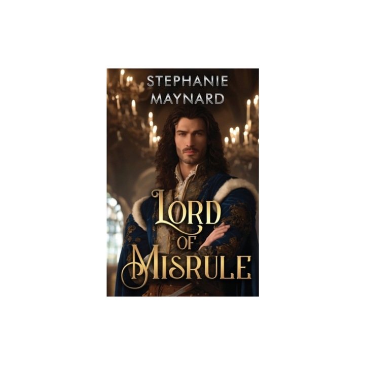 Lord of Misrule, Stephanie Maynard