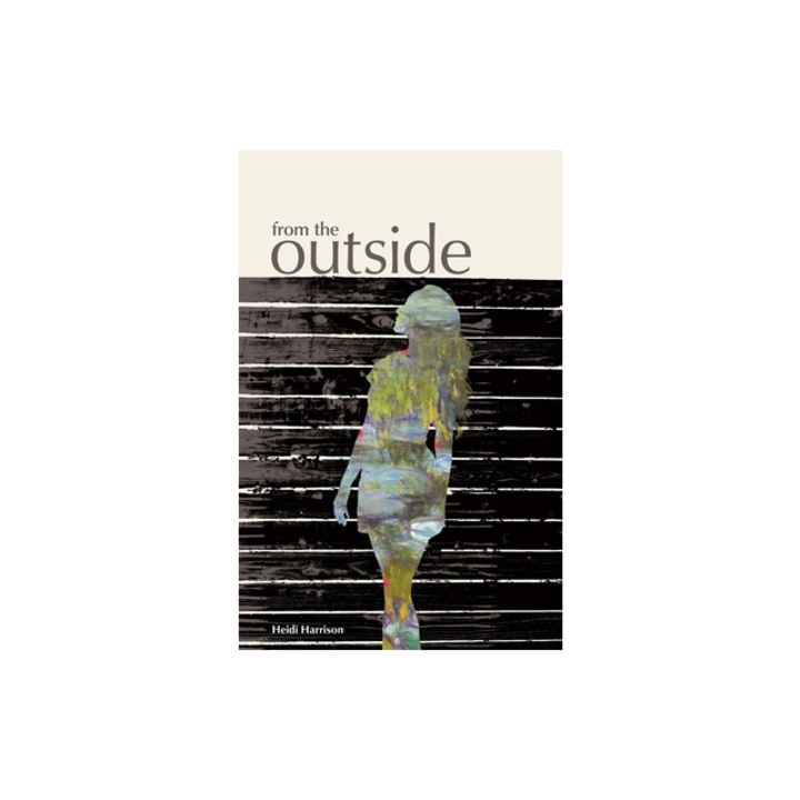 From the Outside, Heidi Harrison