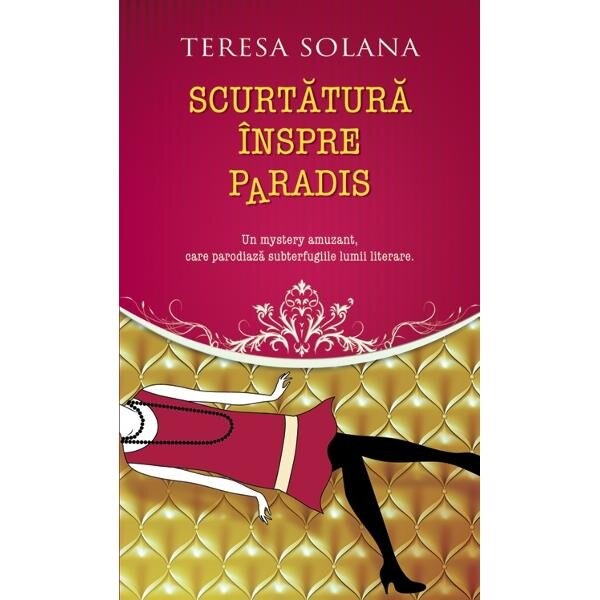 Scurtatura Inspre Paradis - Teresa Solana