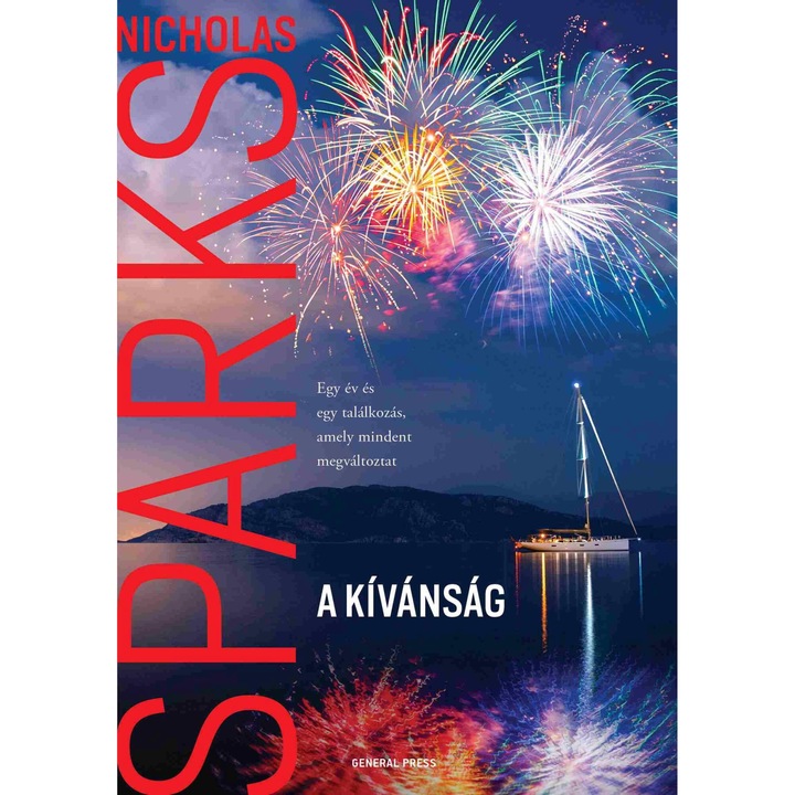 A Kivansag - Nicholas Sparks, editia 2022
