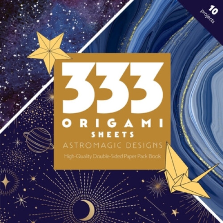 333 Origami Sheets Astromagic Designs: High-quality Double-sided Paper Pack Book - C&t Publishing - Ct Publishing