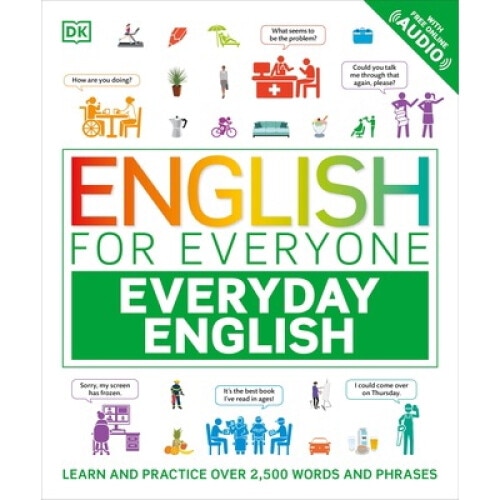 English For Everyone Everyday English: Learn And Practice Over 1