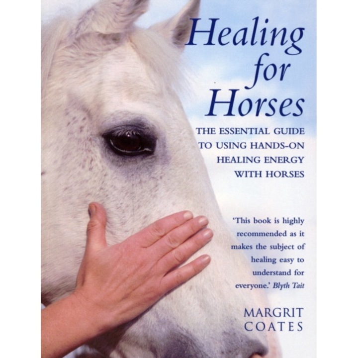 Healing For Horses - Margrit Coates