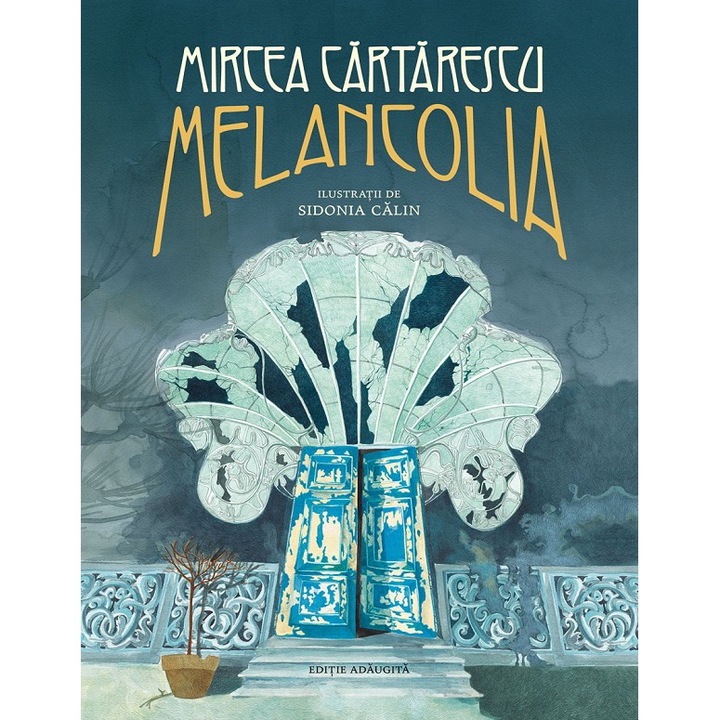 Melancolia - Mircea Cartarescu 9789735087265