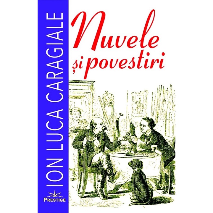 Nuvele Si Povestiri - Ion Luca Caragiale 9786303321134