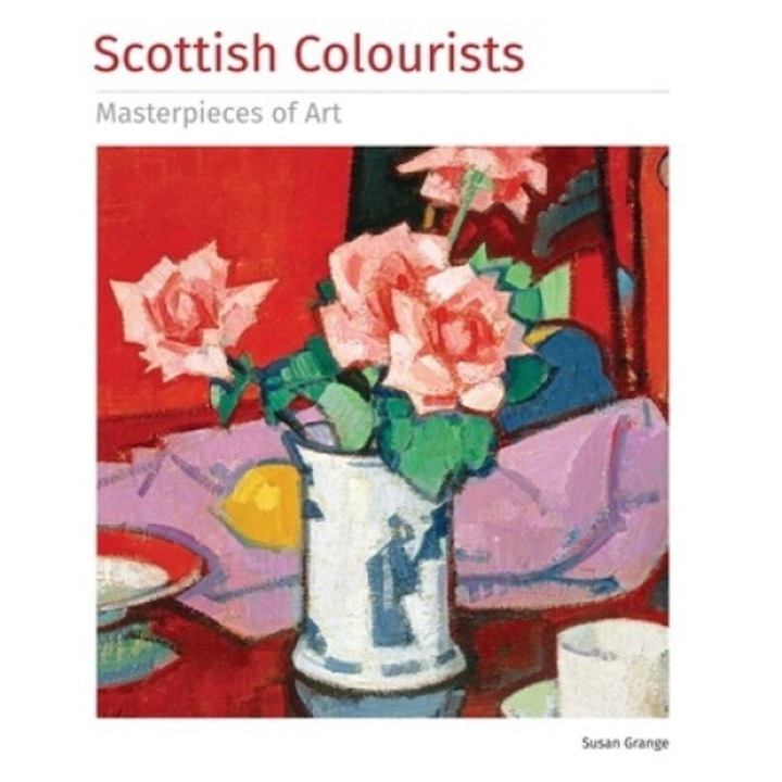 Scottish Colourists Masterpieces Of Art - Susan Grange