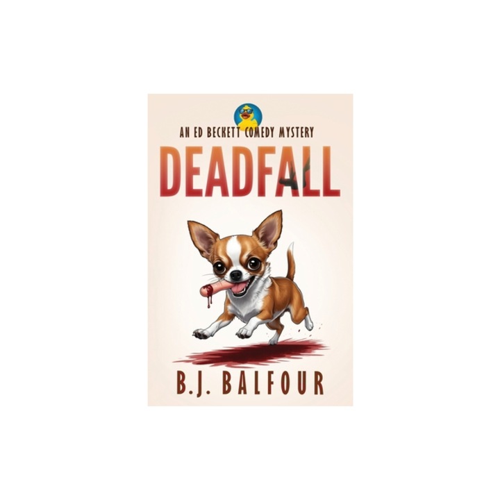 Deadfall, B. J. Balfour