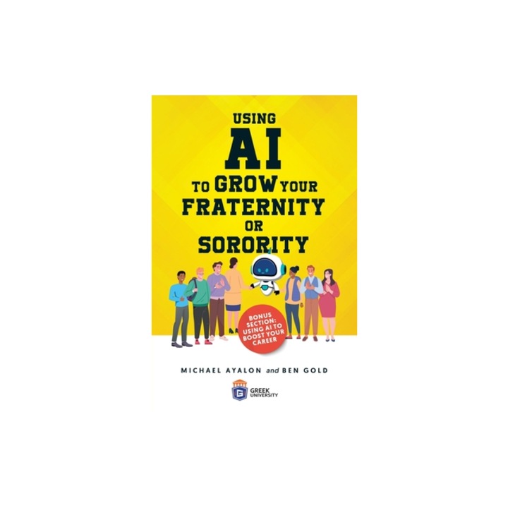 Using AI to Grow Your Fraternity or Sorority, Michael Ayalon