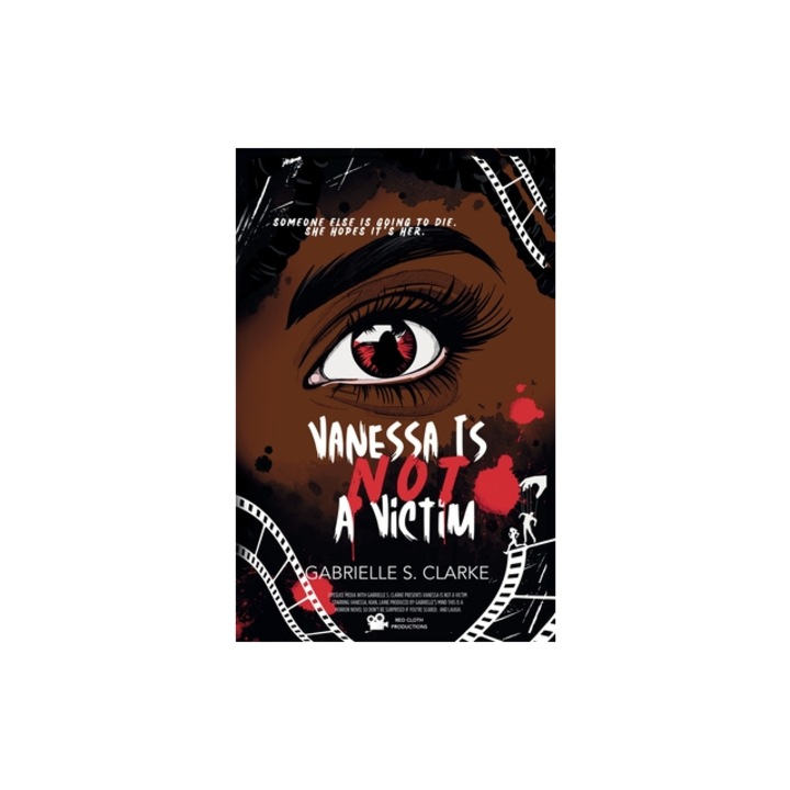 Vanessa is Not a Victim, Gabrielle S. Clarke